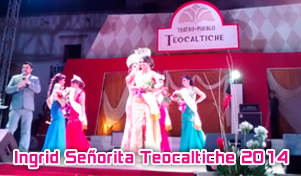Ingrid Srita. Teocaltiche 2014